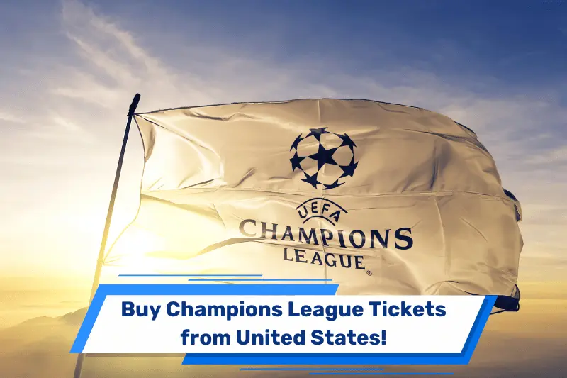 Kaufen Sie Champions League Tickets aus Vereinigte Staaten!